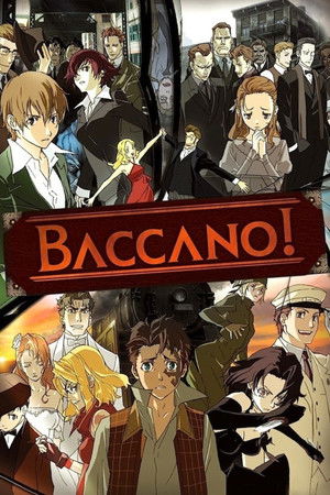 Watch Free Baccano! (20072008)