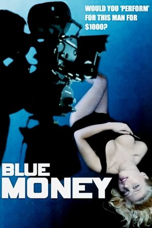 Watch Free Blue Money (1972)