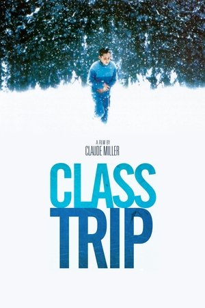 Watch Free Class Trip (1998)
