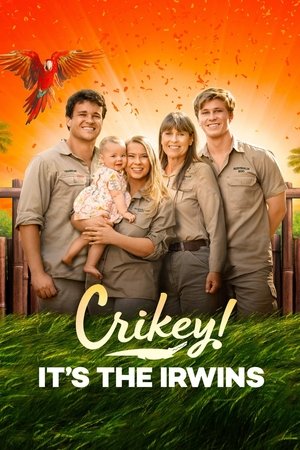 Watch Full Movie: Crikey! Its the Irwins (2018 )
