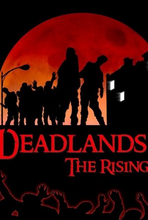 Watch Free Deadlands: The Rising (2006)