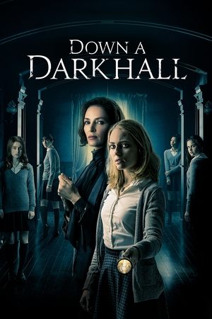 Watch Free Down a Dark Hall (2017)