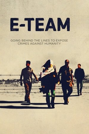 Watch Free E Team (2014)