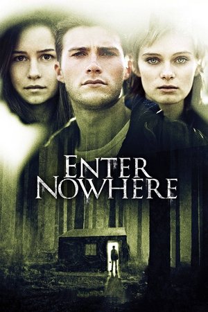Watch Free Enter Nowhere (2011)