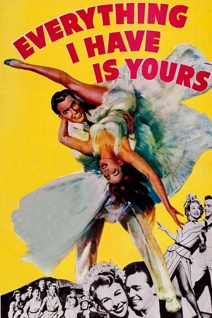 Watch Free Everything I Have Is Yours (1952)