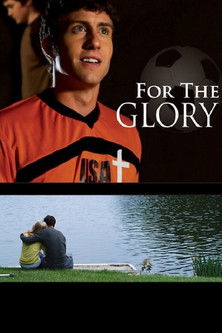 Watch Free For the Glory (2012)
