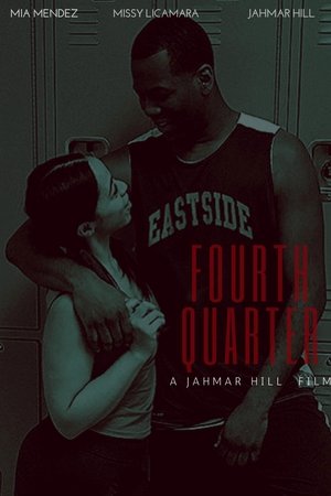 Watch Full Movie: Fourth Quarter (2016)