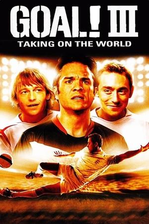 Watch Free Goal! III (Video 2009)