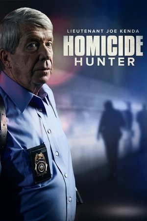 Watch Free Homicide Hunter: Lt. Joe Kenda (2011 )