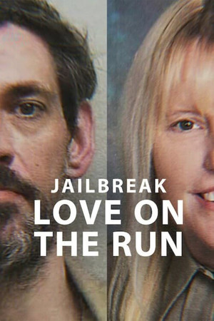 Watch Free Jailbreak Love on the Run (2024)