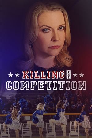 Watch Free Killing the Competition (2025)