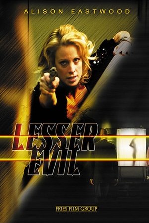 Watch Full Movie: Lesser Evil (2006)