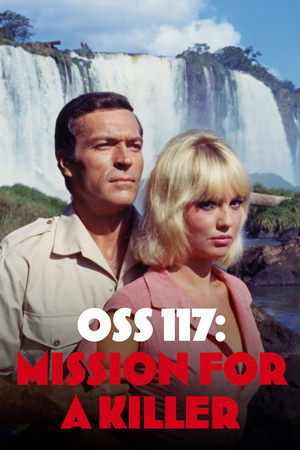 Watch Free OSS 117: Mission for a Killer (1965)