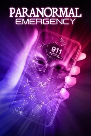 Watch Free Paranormal Emergency (2019 )
