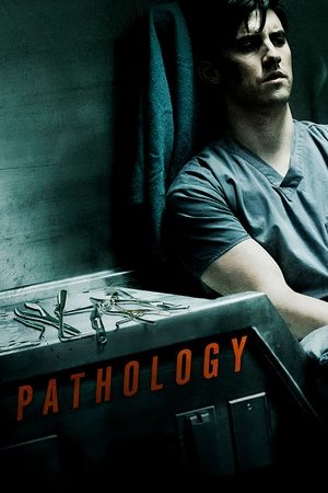 Watch Free Pathology (2008)
