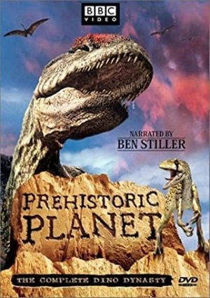 Watch Free Prehistoric Planet (2002-2003)