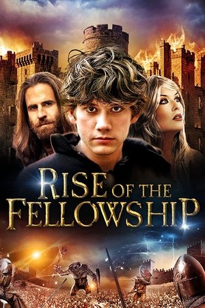 Watch Free Rise of the Fellowship (2013)