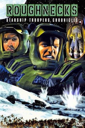 Watch Free Roughnecks: The Starship Troopers Chronicles (19992000)