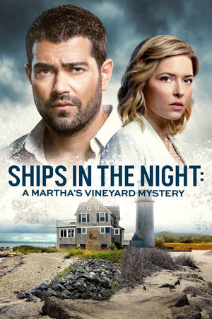Watch Free Ships in the Night A Marthas Vineyard Mystery (2021)