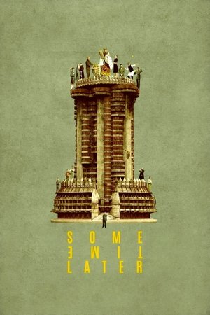 Watch Free Some Time Later (2018)