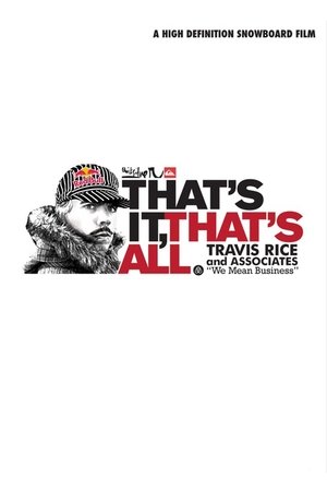 Watch Free Thats It, Thats All. (2008)