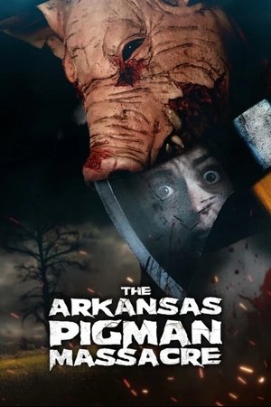 Watch Free The Arkansas Pigman Massacre (2025)