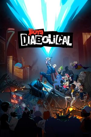Watch Free The Boys Diabolical (2022-)