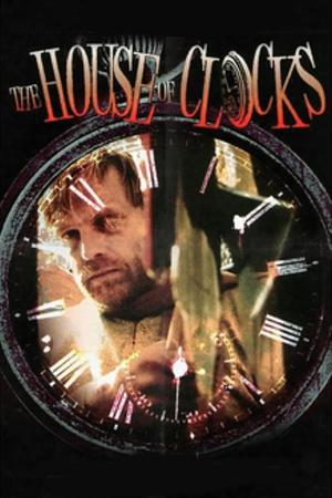 Watch Free The House of Clocks (1989)