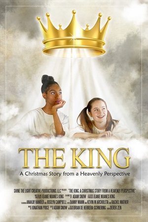 Watch Free The King a Christmas Story from a Heavenly Perspective (2021)