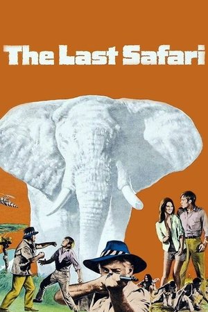 Watch Free The Last Safari (1967)