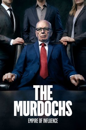 Watch Free The Murdochs Empire of Influence (2022-)