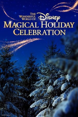 Watch Free The Wonderful World of Disney: Magical Holiday Celebration (2020)