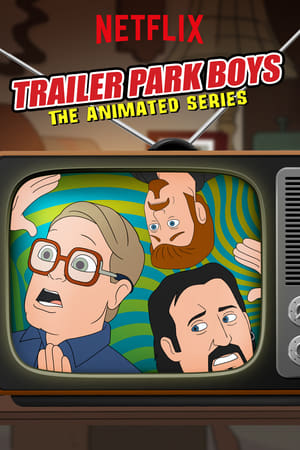 Watch Free Trailer Park Boys: The Animated Series (2019 )