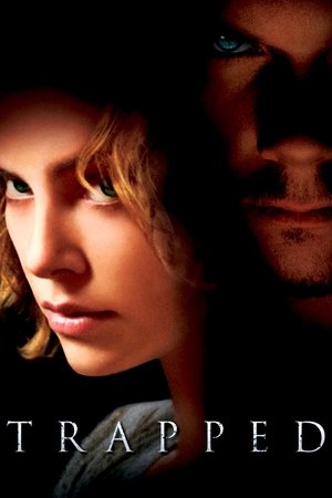Watch Free Trapped (2002)