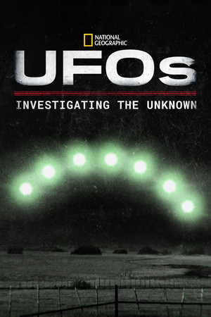 Watch Full Movie: UFOs Investigating the Unknown (2023-)