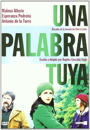 Watch Free Una palabra tuya (2008)