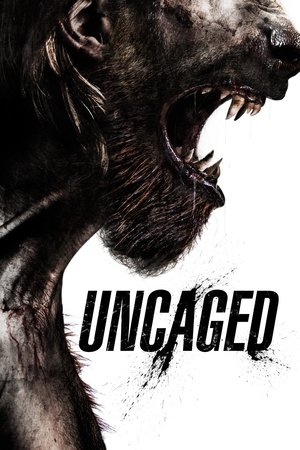 Watch Full Movie: Uncaged (2016)