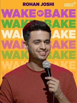 Watch Free Rohan Joshi Wake N Bake (2020)