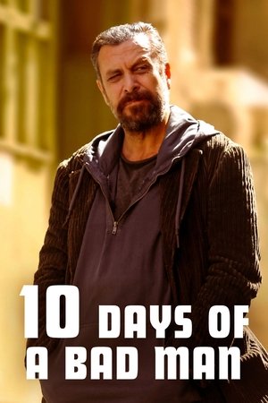 Watch Free 10 Days of a Bad Man (2023)