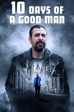 Watch Free 10 Days of a Good Man (2023)