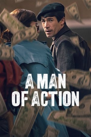 Watch Free A Man of Action (2022)