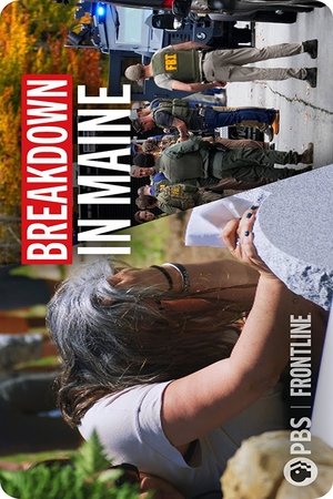 Watch Free Breakdown in Maine (2024)