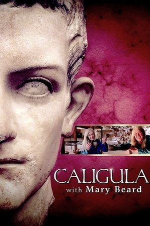 Watch Free Caligula with Mary Beard (2013)