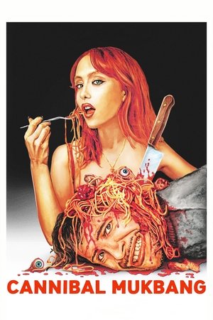 Watch Free Cannibal Mukbang (2023)