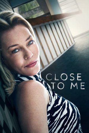 Watch Free Close to Me (2021)