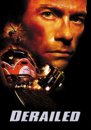 Watch Free Derailed (2002)