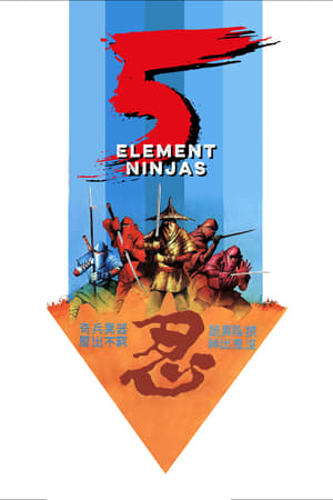 Watch Free Five Elements Ninjas (1982)