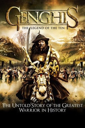 Watch Free Genghis: The Legend of the Ten (2012)