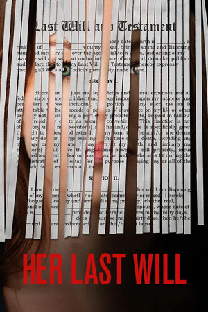Watch Free Her Last Will (2016)