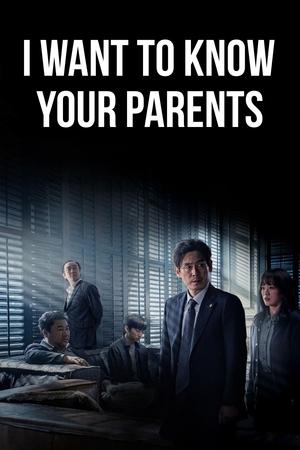 Watch Full Movie: I Want to Know Your Parents (2022)